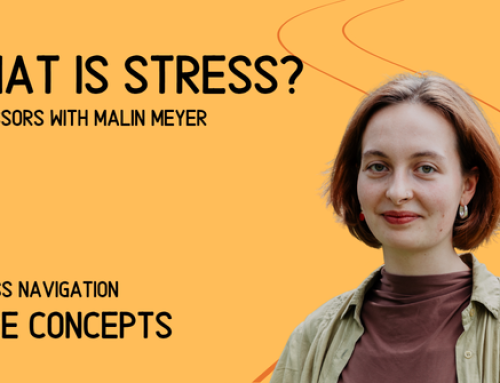 What is stress? – Stressors with Malin Meyer