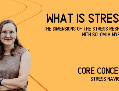 What is stress? – The dimensions of the stress response with Solomiia Myroniuk